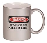 IMAGE OF BEWARE OF THE KILLER LORI Coffee Mug Metallic Silver 11 oz
