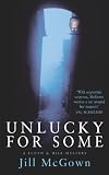 Unlucky for Some: A Novel of Suspense