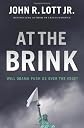 At the Brink: Will Obama Push Us Over the Edge? 