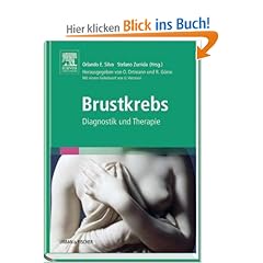 Brustkrebs: Diagnostik und Therapie<br>Herausgegeben von O. Ortmann und R. G�rse<br>Mit einem Geleitwort von U. Veronesi<br>