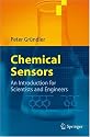 Chemical Sensors: An Introduction for Scientists and Engineers