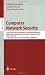 Computer Network Security: Second International Workshop on Mathematical Methods, Models, and Architectures for Computer Network Security, MMM-ACNS ... (Lecture Notes in Computer Science)