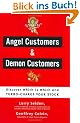 Angel Customers & Demon Customers: Discover Which is Which, and Turbo-Charge Your Stock