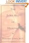 The Lost Art of Healing