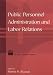 Public Personnel Administration and Labor Relations (Aspa Classics)