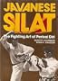 Javanese Silat: The Fighting Art of Perisai Diri