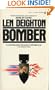 Bomber: Events Relating to the Last Flight of an R.A.F. Bomber over Germany on the Night of June 31, 1943