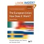 The European Union: How Does it Work? (New European Union)