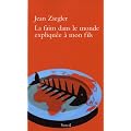 La faim dans le monde expliqu�e � mon fils