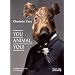 You Animal, You!: Charlotte Cory