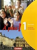  : A plus!: A plus 1. Grammatikheft: Französisch für Gymnasien