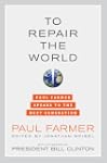 To Repair the World: Paul Farmer Spea...