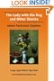 The Lady with the Dog and Other Stories