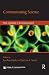 Communicating Science: New Agendas in Communication (New Agendas in Communication Series)