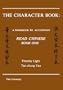 The Character Book: A Workbook to Accompany "Read Chinese: Book One" (Far Eastern Publications Series)
