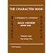 The Character Book: A Workbook to Accompany "Read Chinese: Book One" (Far Eastern Publications Series)