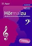 H�rmalzu - Musikinstrumente konzentriert wahrnehmen