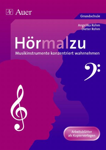 H�rmalzu - Musikinstrumente konzentriert wahrnehmen