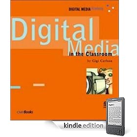 Digital Media in the Classroom (DMA Series)
