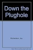 Down the plughole