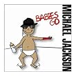 Babies Go Michael Jackson Music CD