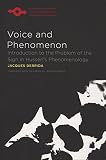 Voice and phenomenon : introduction to the problem of the sign in Husserl's phenomenology