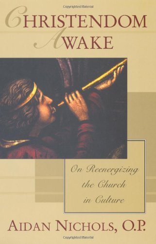 Christendom Awake: On Re-Energizing the Church in Culture