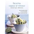 Le petit livre des recettes vapeur et minceur