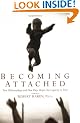 Becoming Attached: First Relationships