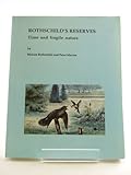 Rothschild's reserves : time and fragile nature