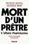 MORT D'UN PR�TRE : L'AFFAIRE POPIELUSZKO