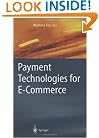 Payment Technologies for E-Commerce