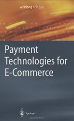 Payment Technologies for E-Commerce