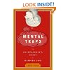 Mental Traps: The Overthinker's Guide to a Happier Life
