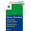 Kleines W�rterbuch. Deutsch-Esperanto / Esperanto-Deutsch