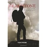 Heartstone: A Journey out of the midnight of my soul ~ Tim Young