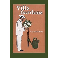 Villa Gardens: How to Plan and How to Plant Them