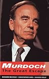 Murdoch : the great escape