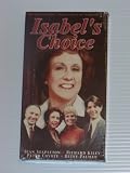 Isabel`s Choice [VHS]