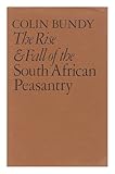 The rise and fall of the South African peasantry