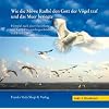 Wie die M�we Radh� den Gott der V�gel traf und das Meer besiegte: H�rbuch mit 3 Musiktiteln