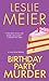 Birthday Party Murder (Lucy Stone Mysteries)