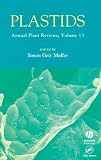 Plastids: Annual Plant Reviews, Volume Thirteen