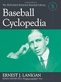 Baseball Cyclopedia (The McFarland Historical Baseball Library, No. 5)
