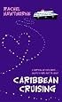 Caribbean Cruising