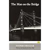The Man on the Bridge (Welbeck Modern Classics)