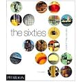 The Sixties: Decade of Design Revolution