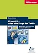 Krisen-PR - Alles eine Frage der Taktik: Die besten Tricks f�r eine wirksame Offensive