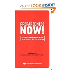 PREPAREDNESS NOW!: An Emergency Survival Guide for Civilians and Their Families by Aton Edwards