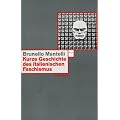 Kurze Geschichte des italienischen Faschismus